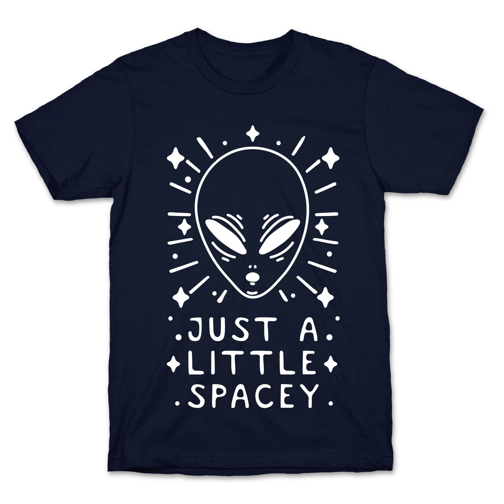 Just A Little Spacey T-Shirt